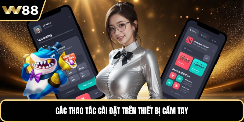 Các thao tác cài đặt trên thiết bị cầm tay