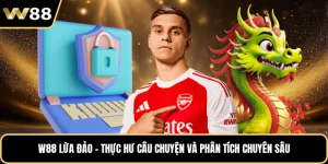W88 lừa đảo